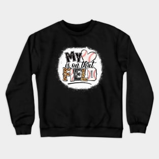 My heart is on that Field Baseball Leopard Tee Baseball  Mom Crewneck Sweatshirt